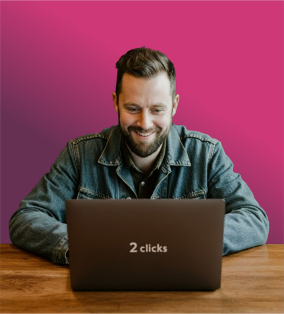 Why choose 2-clicks